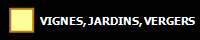 VIGNES, JARDINS, VERGERS