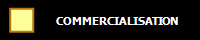 COMMERCIALISATION