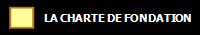 LA CHARTE DE FONDATION