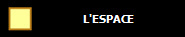 L'ESPACE