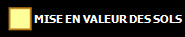 MISE EN VALEUR DES SOLS